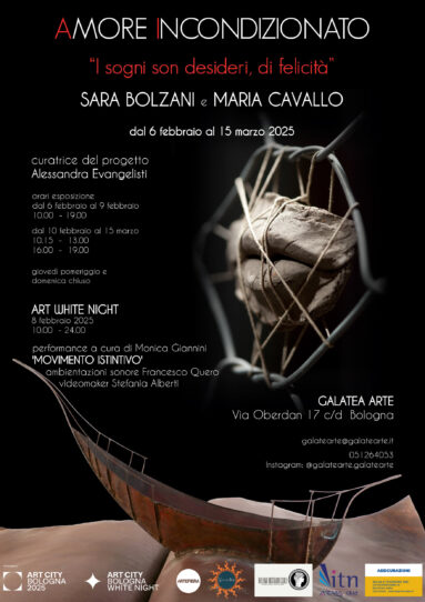 AMORE INCONDIZIONATO - ESPOSIZIONE DI SARA BOLZANI e MARIA CAVALLO